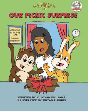 Chef Recee Jay & Friends: Our Picnic Surprise de C. Jovan Williams