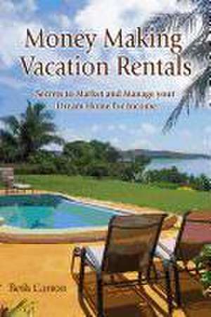 Money Making Vacation Rentals