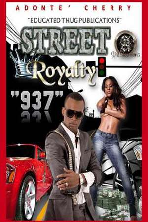 Street Royalty de Adonte' Cherry