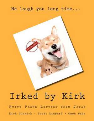 Irked by Kirk de Owen Wade