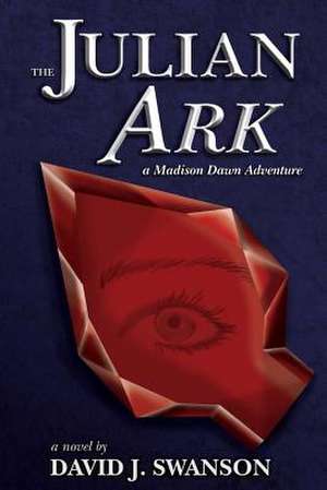 The Julian Ark de Swanson, David J.