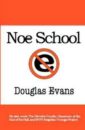 Noe School de Douglas Evans