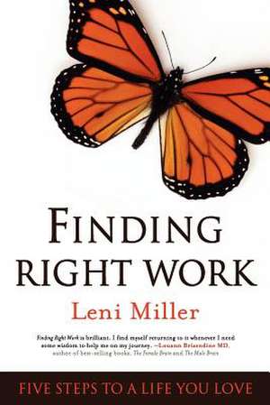 Finding Right Work de Leni Miller