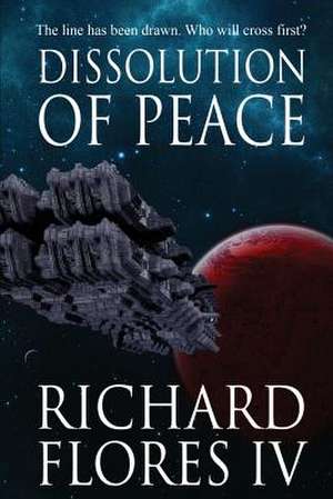 Dissolution of Peace de Richard IV Flores