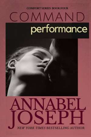 Command Performance de Annabel Joseph