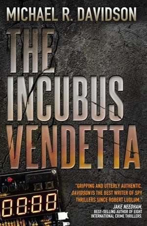 The Incubus Vendetta