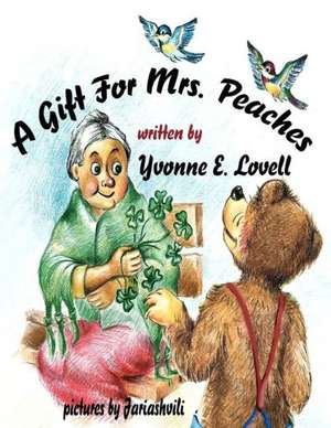 A Gift for Mrs. Peaches: A Retrieval Artist Novel de Yvonne E. Lovell