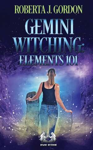 Gemini Witching de Roberta J. Gordon