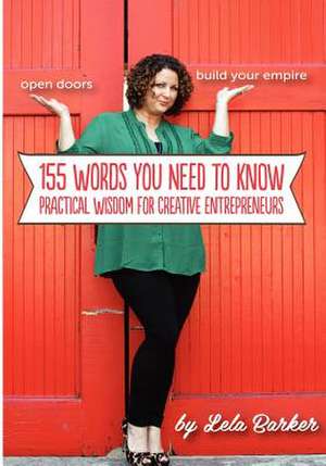 155 Words You Need to Know de Lela Barker