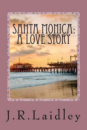 Santa Monica de MR J. R. Laidley