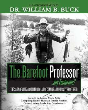 The Barefoot Professor de William B. Buck