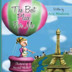 The Best Place for Me de Amy Misakonis