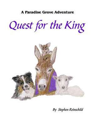 Quest for the King de Stephen Reinschild