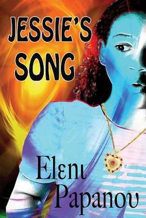 Jessie's Song de Eleni Papanou