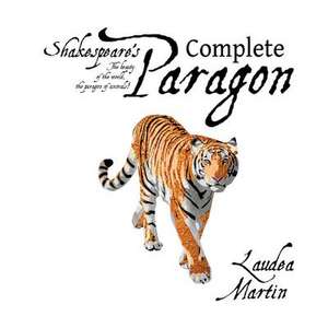 Shakespeare's Complete Paragon de Laudea Martin