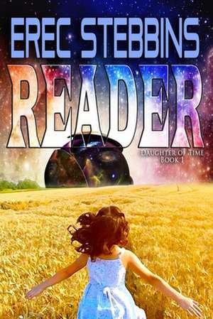 Reader de Erec Stebbins