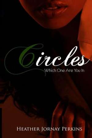 Circles de Heather Jornay Perkins