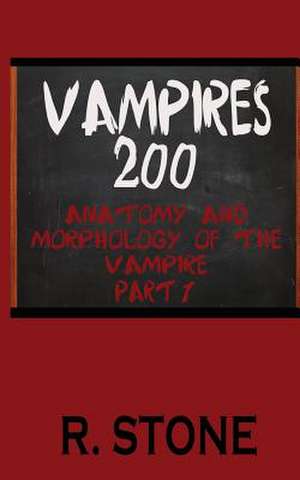 Vampires 200 de R. Stone