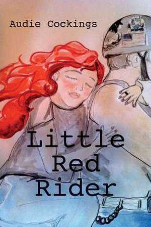 Little Red Rider de Audie Cockings