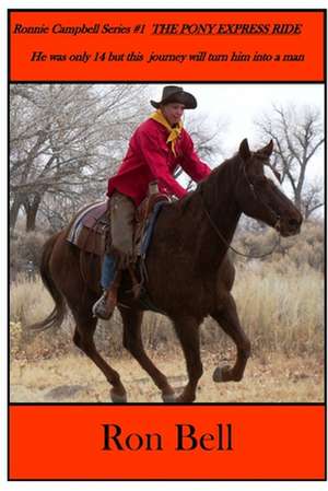 The Pony Express Rider de Ron Bell