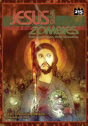 Jesus Hates Zombies de Stephen Lindsay