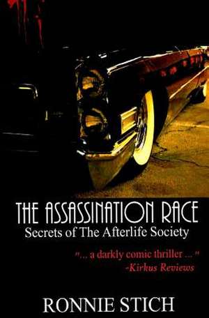 The Assassination Race de Ronnie Stich