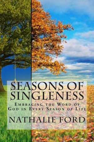 Seasons of Singleness de Nathalie Ford