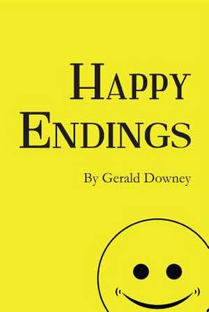 Happy Endings de MR Gerald Downey