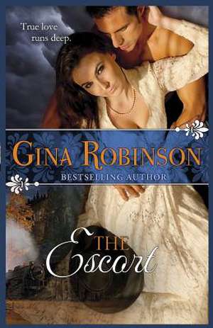 The Escort de Gina Robinson