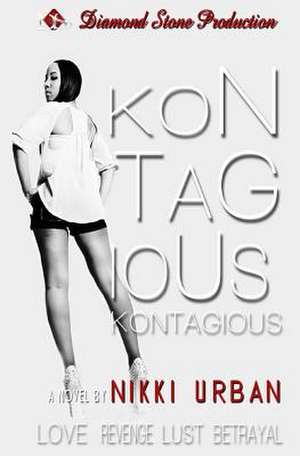 Kontagious: A Memoir de Nikki Urban