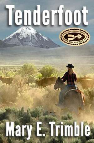 Tenderfoot de Mary E. Trimble