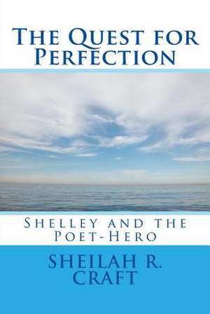 The Quest for Perfection de Sheilah R. Craft