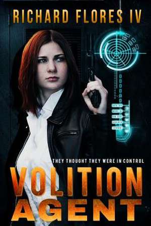 Volition Agent de Richard IV Flores