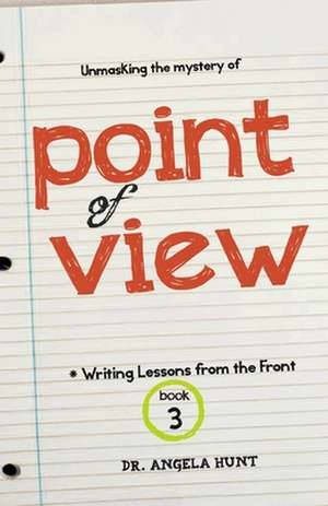 Point of View de Angela Hunt