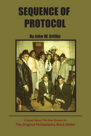 Sequence of Protocol de John W. Griffin