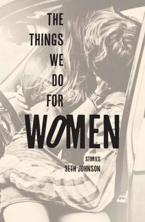 The Things We Do for Women: A Tale of Hotspur and Glendower de Seth Johnson