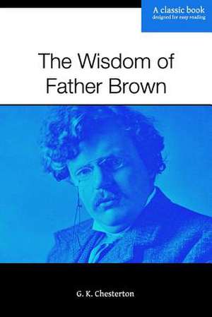 The Wisdom of Father Brown de G. K. Chesterton