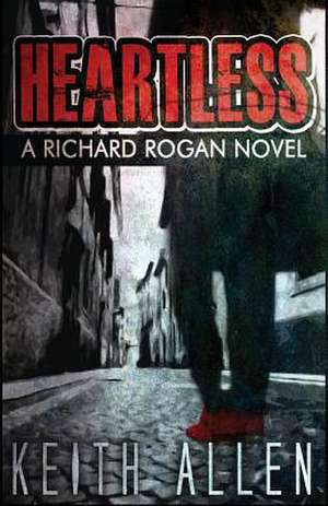 Heartless de Keith Allen