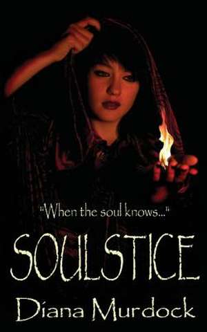 Soulstice de Diana Murdock