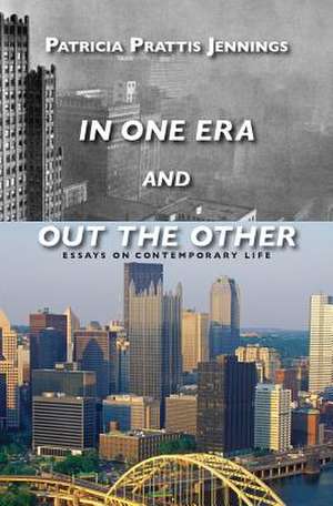 In One Era and Out the Other de Patricia Prattis Jennings