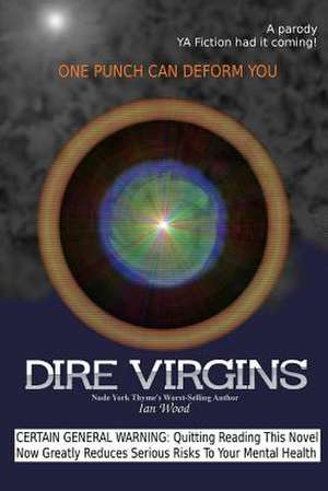 Dire Virgins de Ian Wood