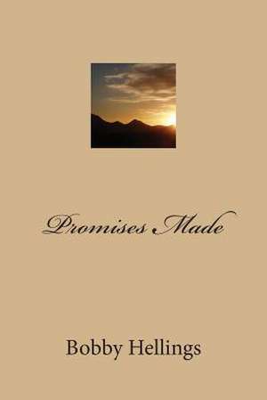 Promises Made de Bobby Hellings