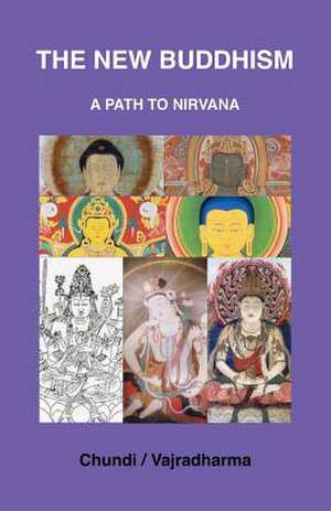 The New Buddhism de Vajradharma