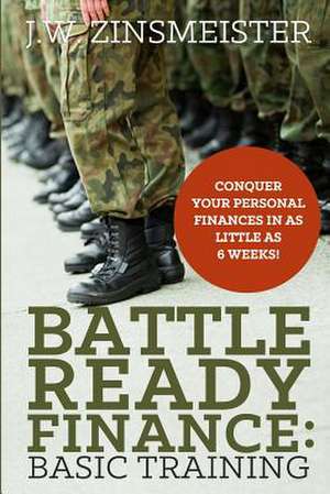 Battle Ready Finance de J. W. Zinsmeister