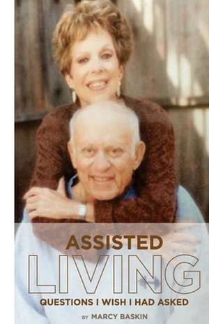 Assisted Living de Marcy Baskin