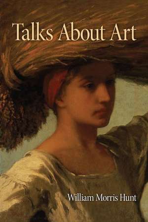 Talks about Art de William Morris Hunt