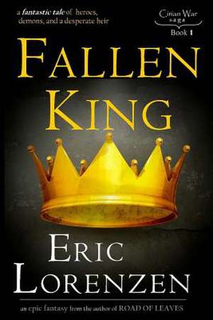 Fallen King de Eric Lorenzen