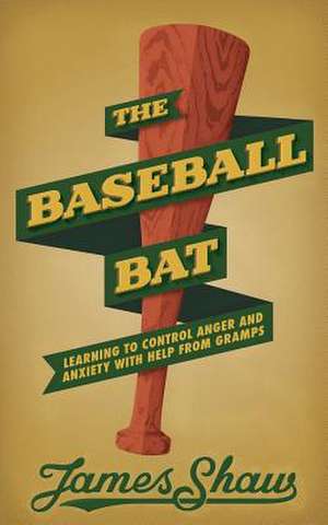 The Baseball Bat de James Shaw