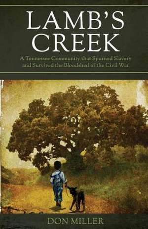 Lamb's Creek de Don Miller