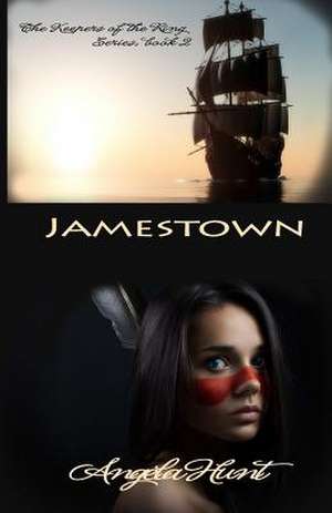 Jamestown de Angela Hunt